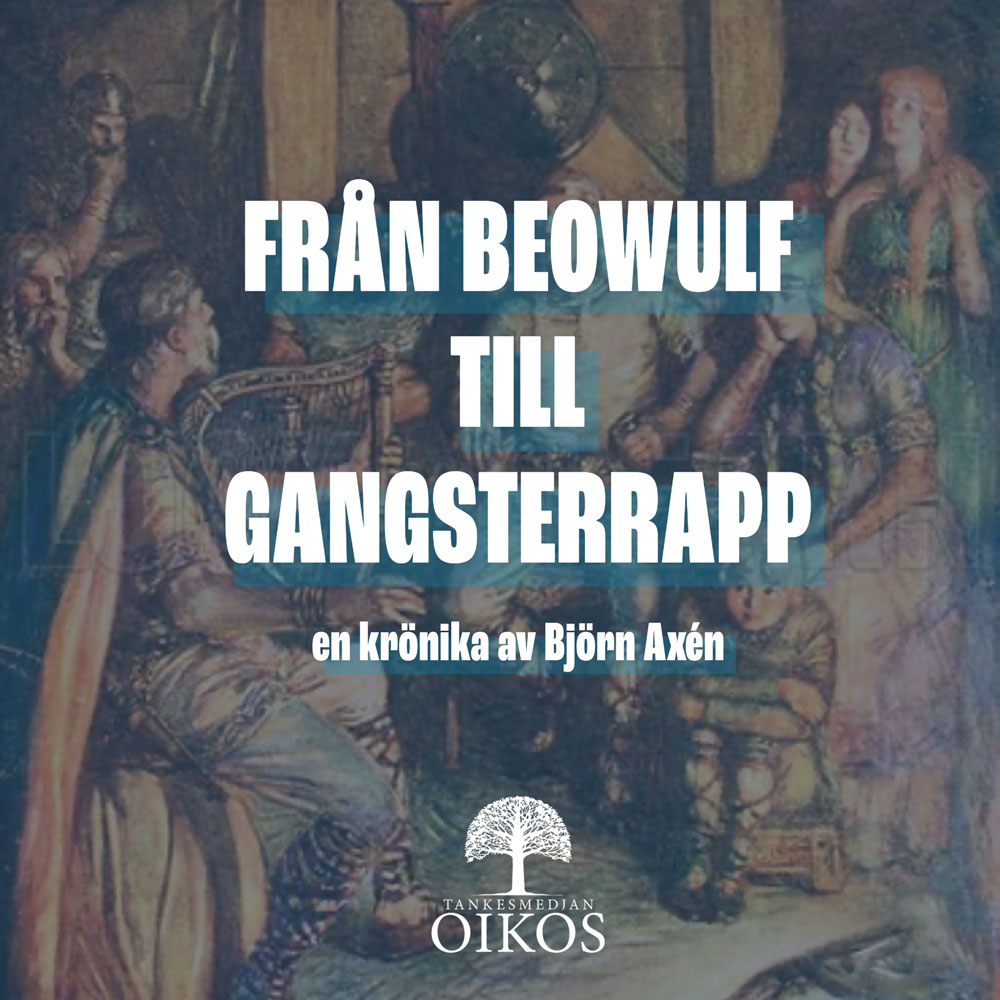 Från Beowulf till gangsterrapp