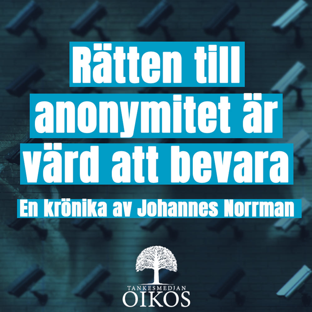 Rätten till anonymitet är värd att bevara
