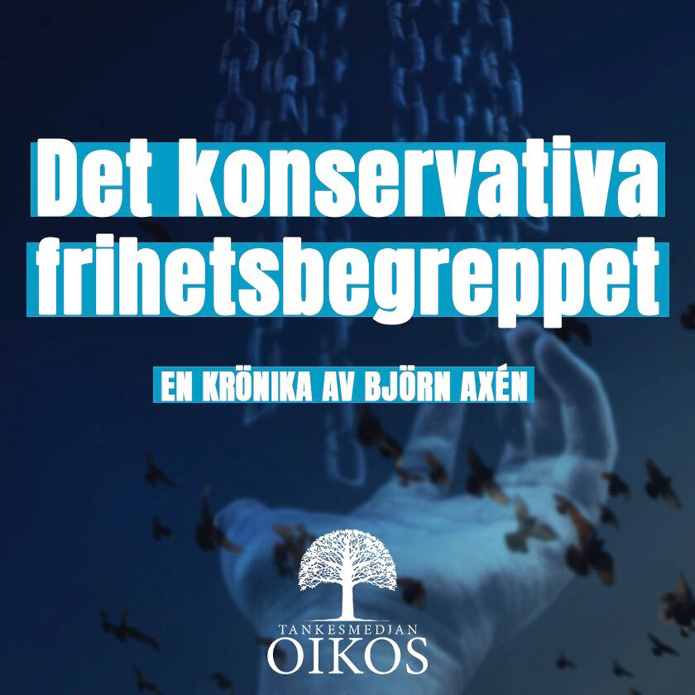 Det konservativa frihetsbegreppet