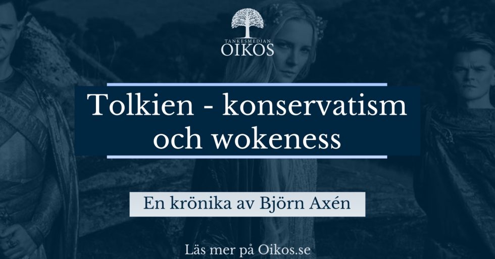 Tolkien – konservatism och wokeness