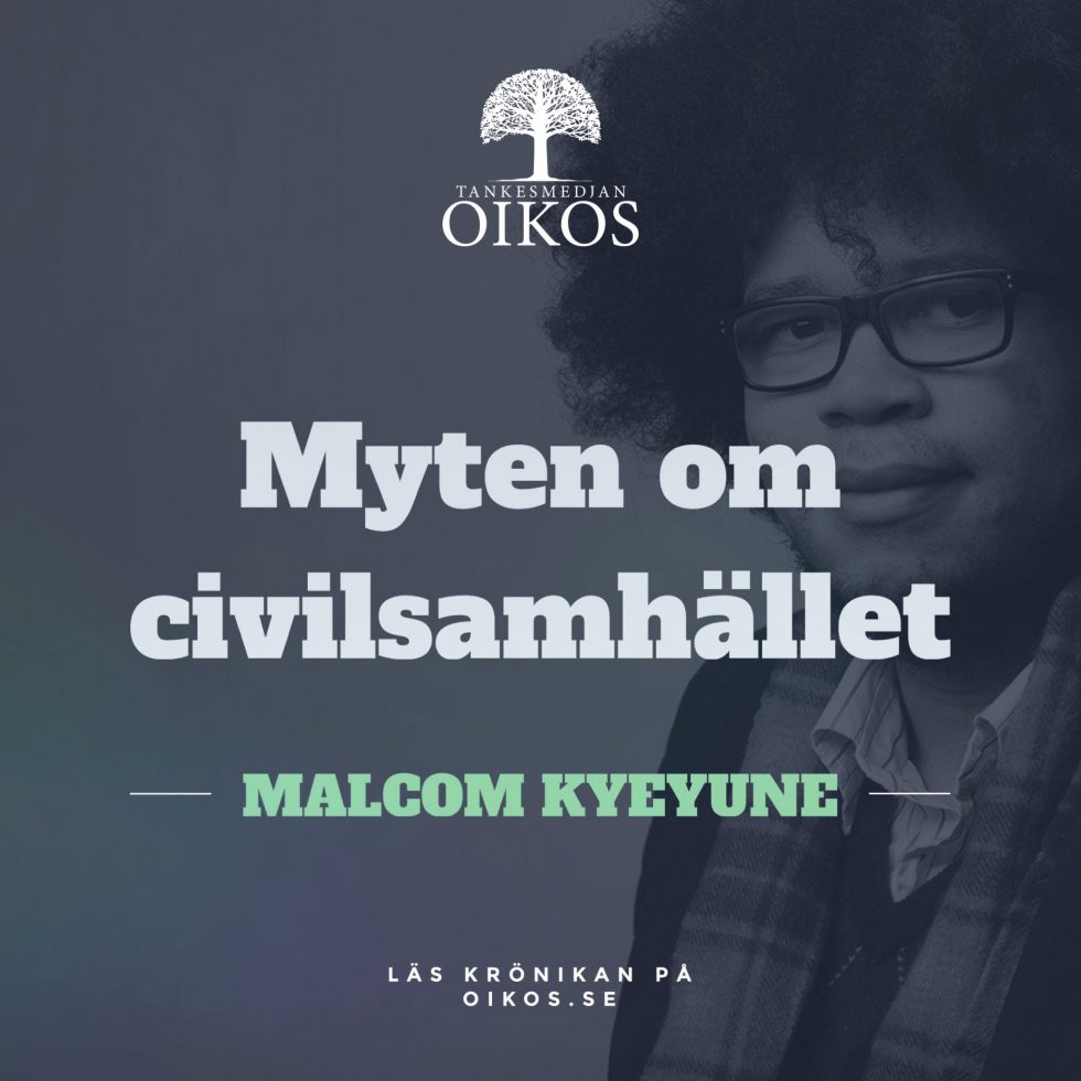 MALCOM KYEYUNE: MYTEN OM CIVILSAMHÄLLET