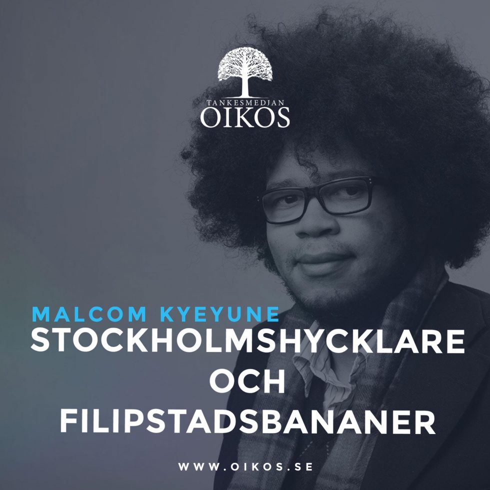  MALCOM KYEYUNE: Stockholmshycklare och Filipstadsbananer