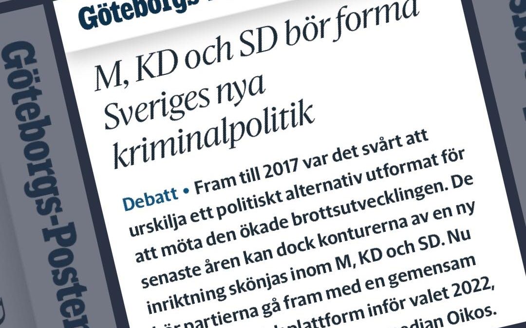    ARVID HALLÉN: M, KD och SD bör forma Sveriges nya kriminalpolitik