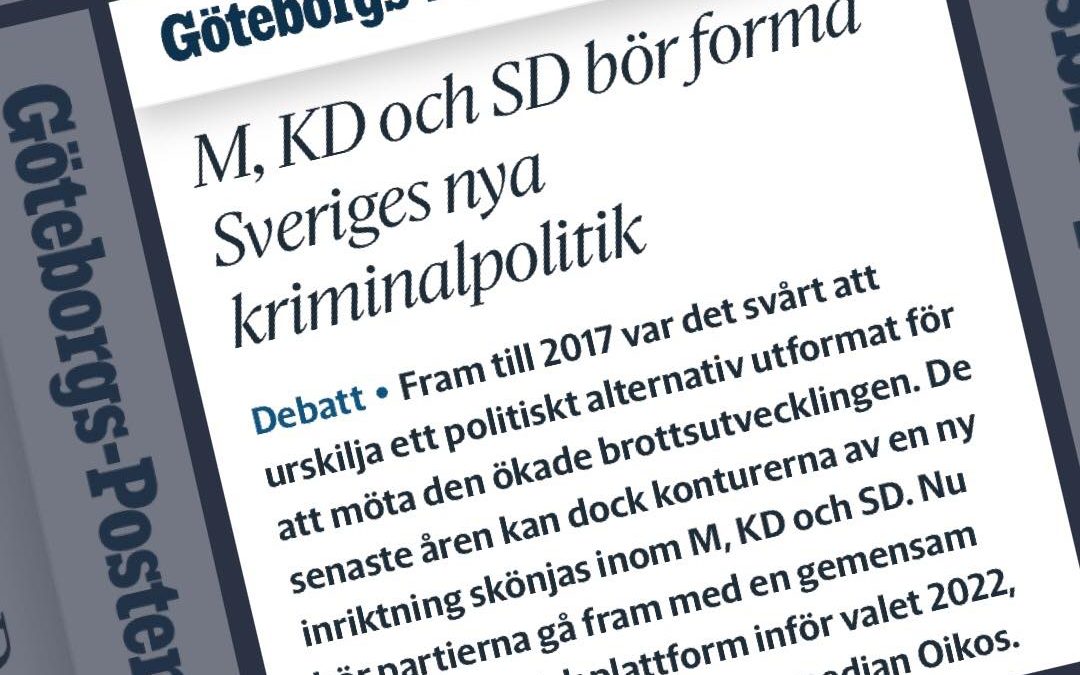 ARVID HALLÉN: M, KD och SD bör forma Sveriges nya kriminalpolitik